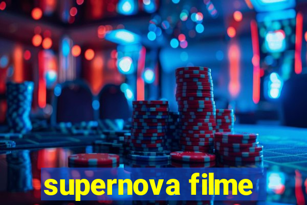 supernova filme